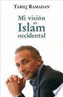libro Mi Visión Del Islam Occidental